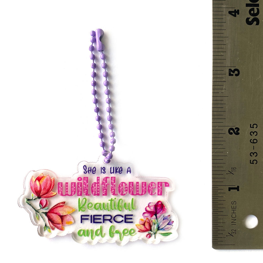 She is Like a Wildflower Beautiful Fierce Free Keychain