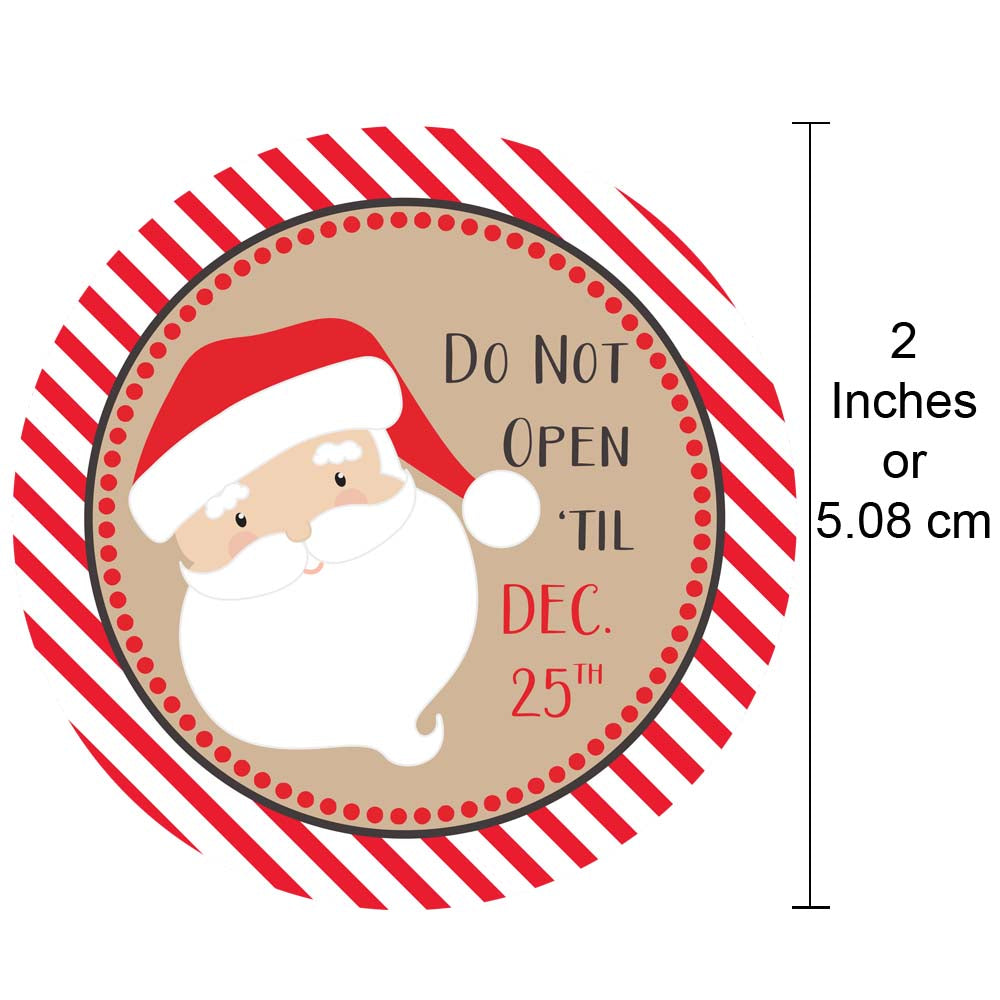 Do Not Open Til December 25 Christmas Stickers  - 2 inches Labels