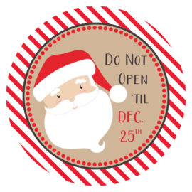 Santa Do Not Open Til Christmas Stickers